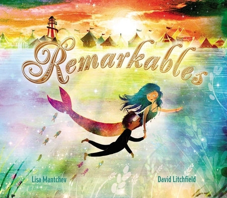 Remarkables by Mantchev, Lisa