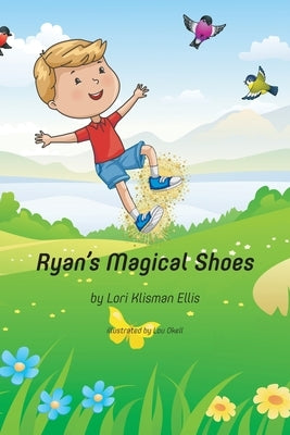 Ryan's Magical Shoes by Ellis, Lori Klisman