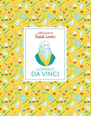 Little Guides to Great Lives: Leonardo Da Vinci by Thomas, Isabel