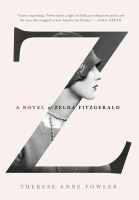 Z by Fowler, Therese Anne