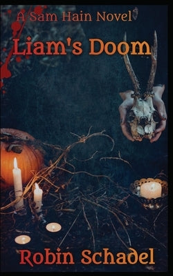 Liam's Doom by Schadel, Robin
