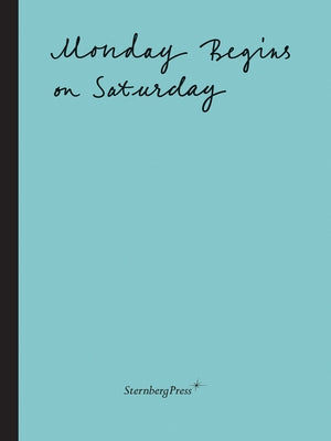 Monday Begins on Saturday by Degot, Ekaterina