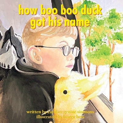 how boo boo duck got his name by Simmons, Candice G.