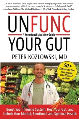 Unfunc Your Gut by Kozlowski, Peter