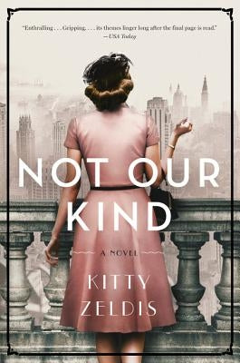 Not Our Kind by Zeldis, Kitty