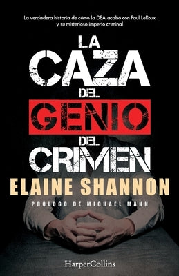 La Caza del Genio del Crimen (Hunting LeRoux - Spanish Edition) by Shannon, Elaine