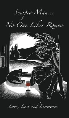 Scorpio Man No One Likes Romeo by Man, Scorpio