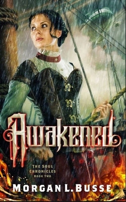 Awakened, 2 by Busse, Morgan L.