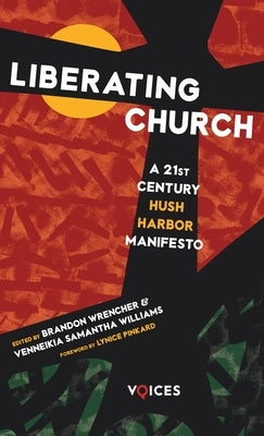 Liberating Church by Wrencher, Brandon
