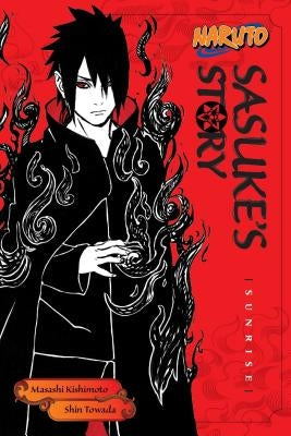 Naruto: Sasuke's Story: Sunrise by Kishimoto, Masashi
