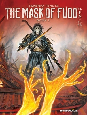 The Mask of Fudo 2: Book 2 by Tenuta, Saverio