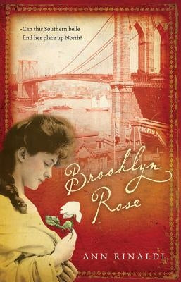 Brooklyn Rose by Rinaldi, Ann
