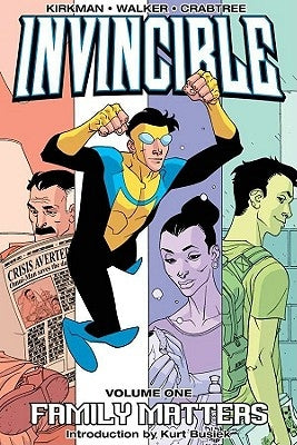 Invincible Volume 1: Family Matters by Kirkman, Robert