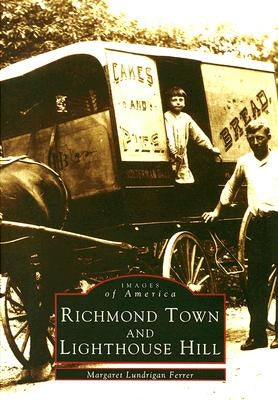 Richmond Town and Lighthouse Hill by Lundrigan Ferrer, Margaret