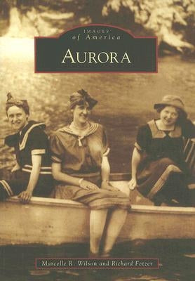 Aurora by Wilson, Marcelle R.