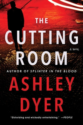 The Cutting Room by Dyer, Ashley