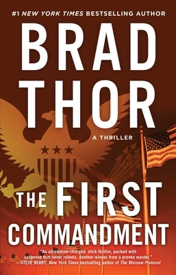 The First Commandment, Volume 6: A Thriller by Thor, Brad