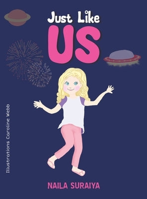 Just Like Us by Suraiya, Naila