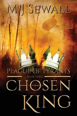 Plague Of Tyrants: Large Print Edition by Sewall, M. J.