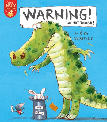 Warning! Do Not Touch! by Warnes, Tim