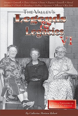 Valley's Legends & Legacies VI by Rehart, Catherine M.