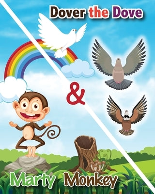 Dover the Dove & Marty Monkey by Gauss, Mike