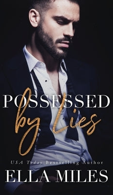Possessed by Lies by Miles, Ella