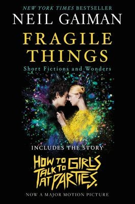 Fragile Things: Short Fictions and Wonders by Gaiman, Neil