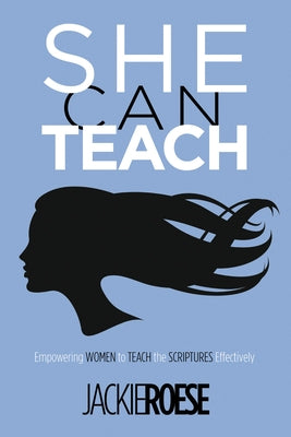 She Can Teach by Roese, Jackie