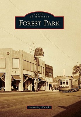 Forest Park by Knack, Kenneth J.