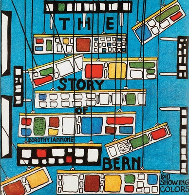 Dorothy Iannone: The Story of Bern, [or] Showing Colors by Iannone, Dorothy
