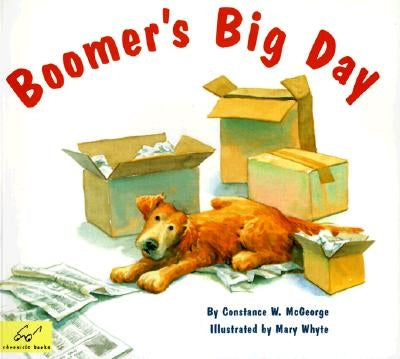 Boomer's Big Day by McGeorge, Constance W.
