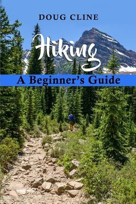 Hiking by Cline, Doug