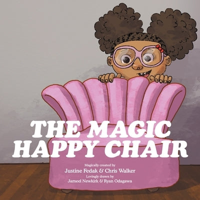 The Magic Happy Chair by Fedak, Justine