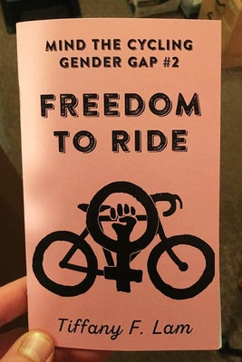 Mind the Cycling Gender Gap #2 by Lam, Tiffany F.