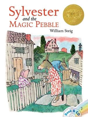 Sylvester and the Magic Pebble [With CD (Audio)] by Steig, William