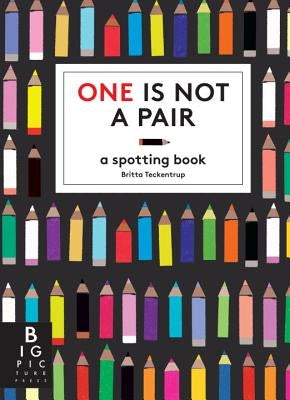 One Is Not a Pair by Teckentrup, Britta
