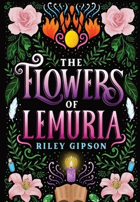 The Flowers of Lemuria by Gipson, Riley