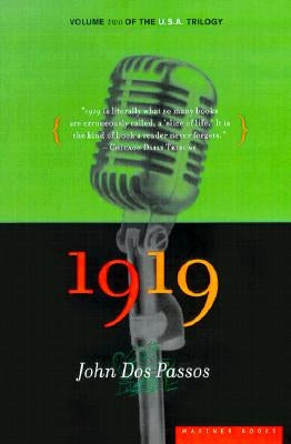 1919: Volume Two of the U.S.A. Trilogy by Dos Passos, John