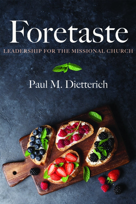 Foretaste by Dietterich, Paul M.