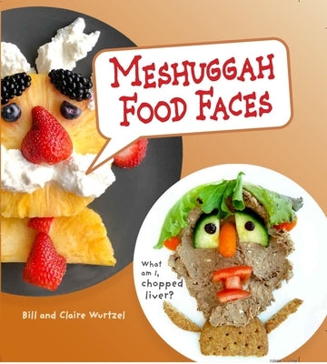 Meshuggah Food Faces by Wurtzel, Bill