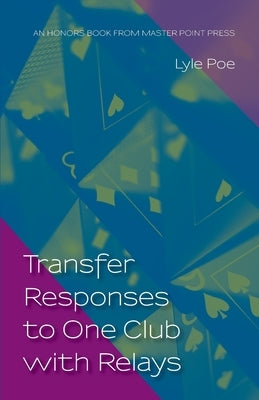 Transfer Responses to One Club with Relays by Poe, Lyle