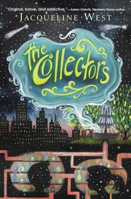 The Collectors by West, Jacqueline