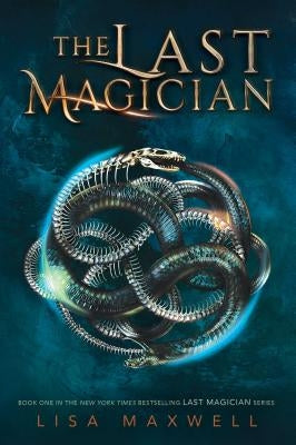 The Last Magician, Volume 1 by Maxwell, Lisa