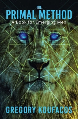 The Primal Method by Koufacos, Gregory