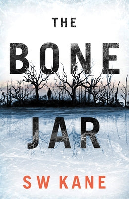 The Bone Jar by Kane, S. W.