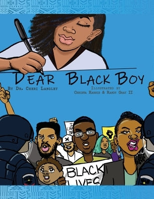 Dear Black Boy by Langley, Cheri N.