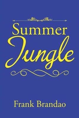 Summer Jungle by Brandao, Frank