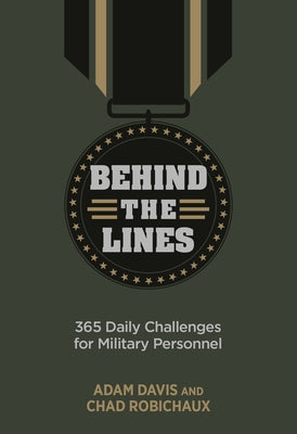 Behind the Lines: 365 Daily Challenges for Military Personnel by Davis, Adam