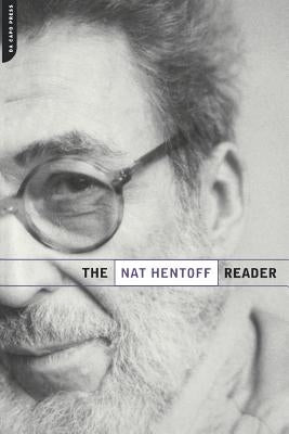 The Nat Hentoff Reader by Hentoff, Nat